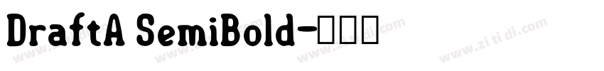 DraftA SemiBold字体转换
